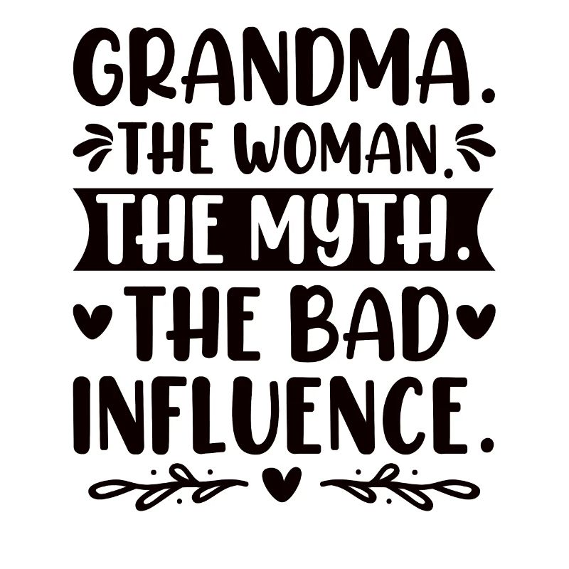 Oma Schlechter Einfluss Omi Großmutter Legende