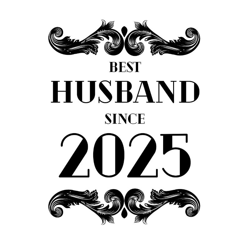 Bester Ehemann seit 2025 Hochzeitstag