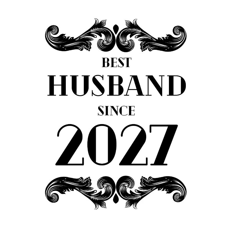 Bester Ehemann seit Hochzeitstag 2027