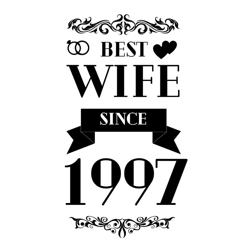 Beste Ehefrau seit 1997 Hochzeitstag