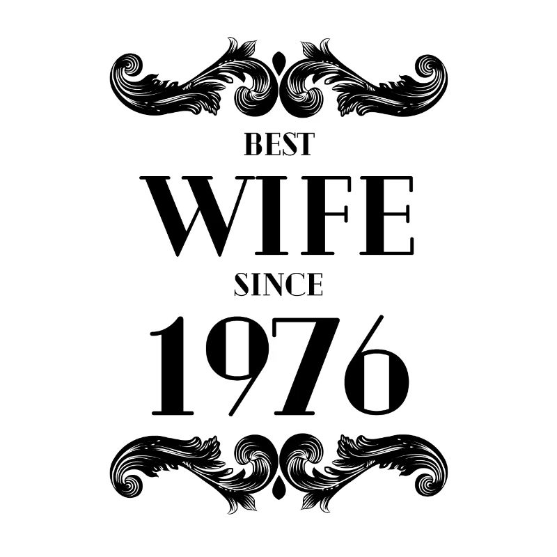 Beste Ehefrau seit 1976 Hochzeit