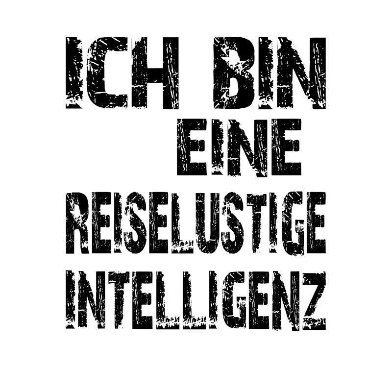 KI Spruch Ich bin eine reiselustige Intelligenz