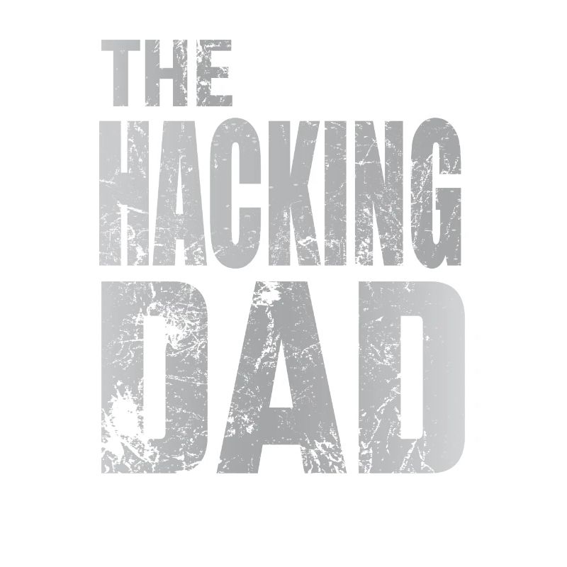 The Hacking Dad Hacker Vater Papa Code Computer