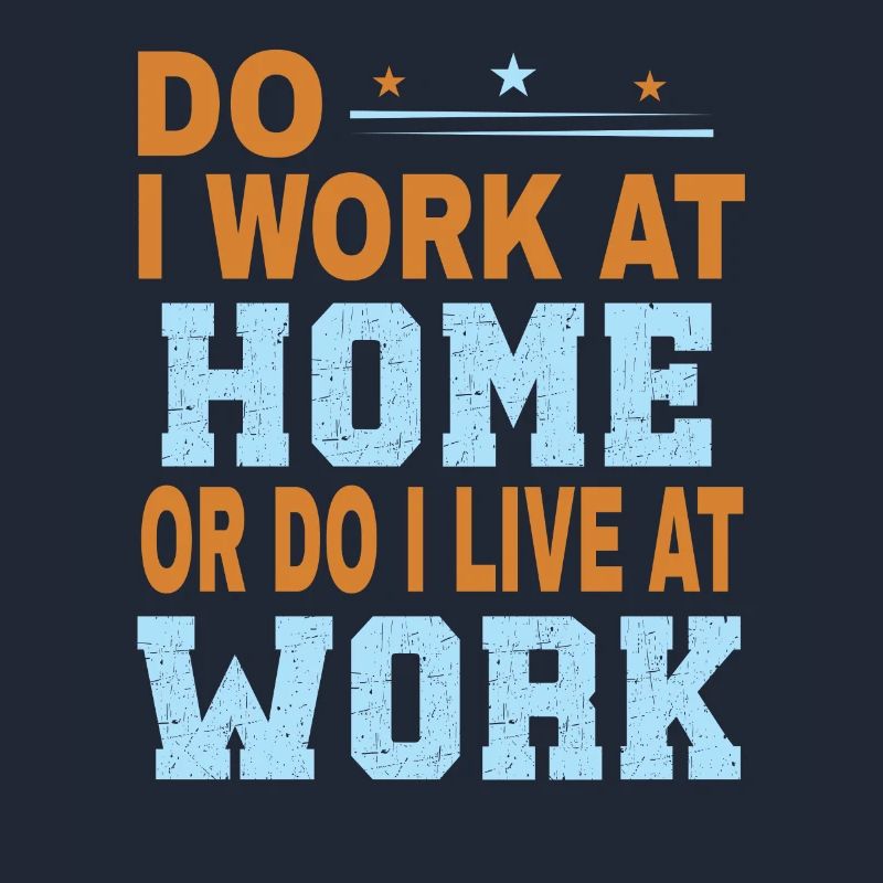 Arbeite Ich Zu Hause Oder Lebe Ich Bei Der Arbeit