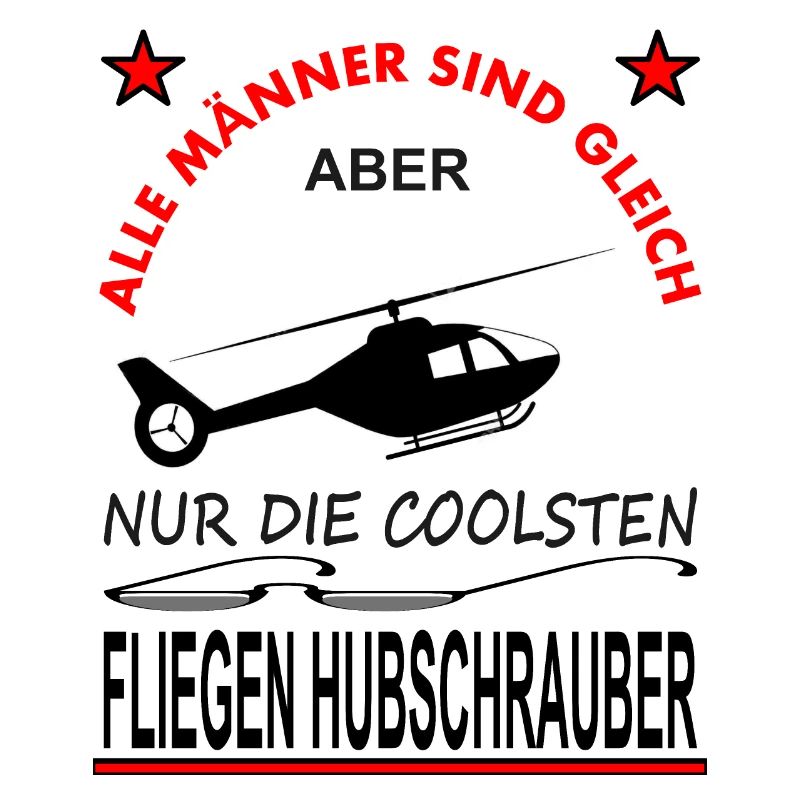 ich bin coole Hubschrauber Pilot Helikopter Spruch