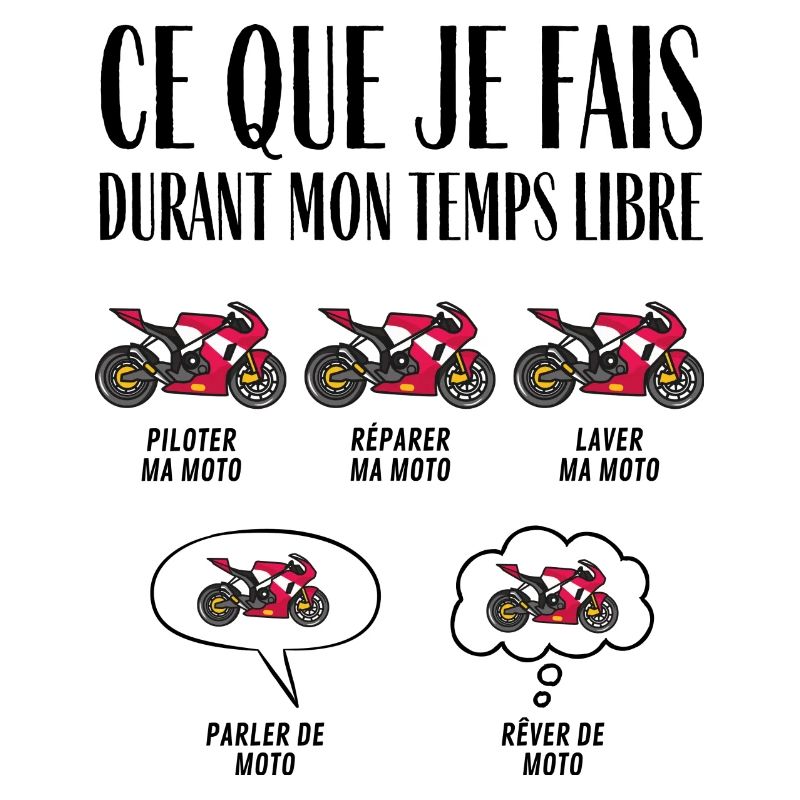 Ce que je fais durant mon temps libre Moto