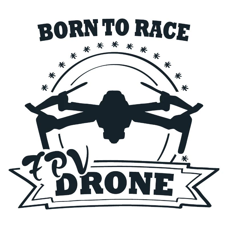Born To Race FPV Drone Race Copter Flying Drones