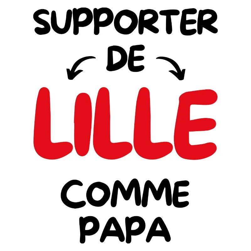 Supporter de Lille comme papa