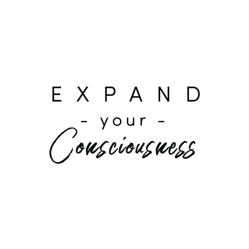 Expand Your Consciousness