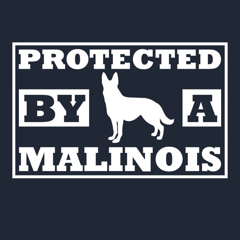Protected by a malinois gift