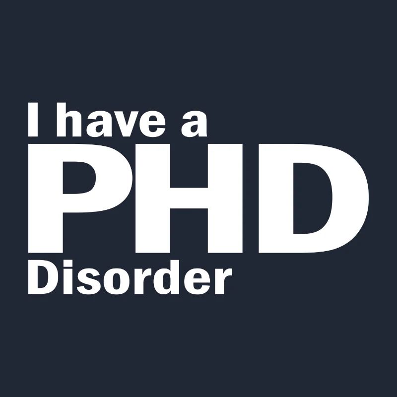 Phd Disorder Spruch Doktor Geschenk