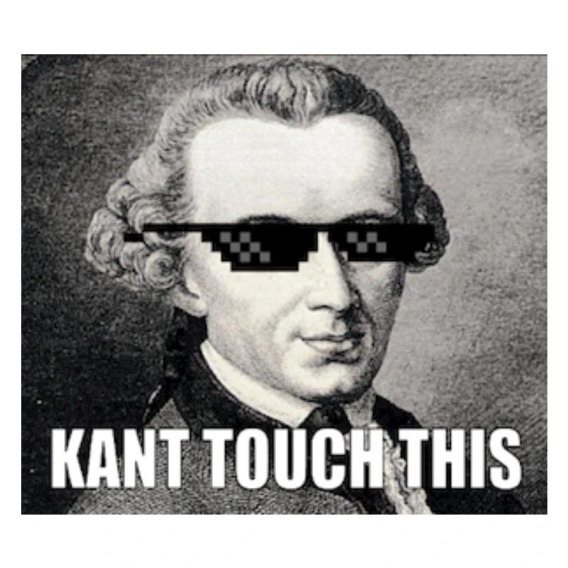 Kant toccare questo