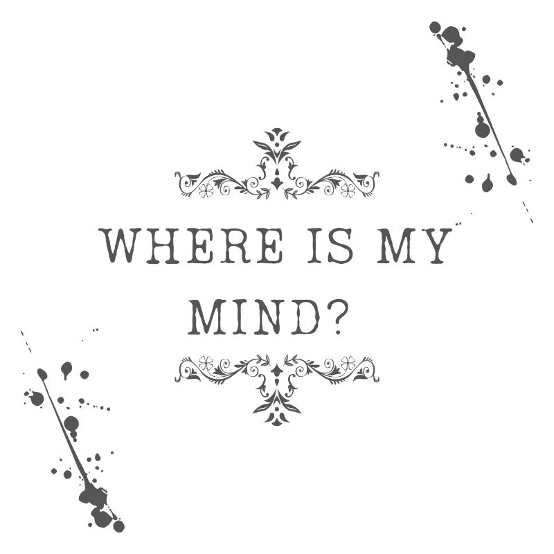 WhereIsMyMind
