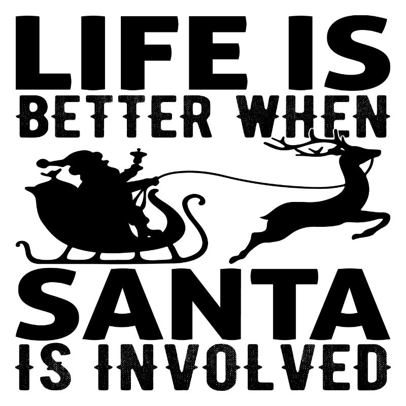 Life is better when Santa is Involved