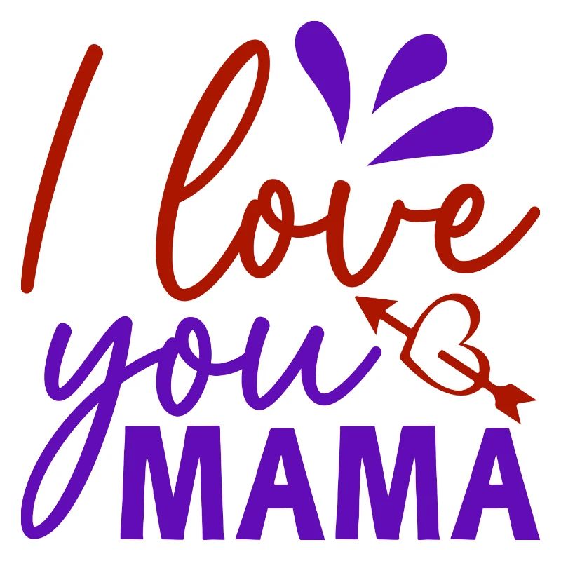 Je t'aime, maman