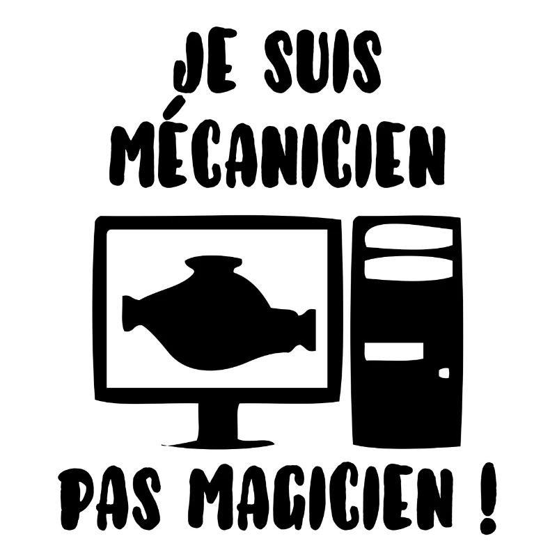 Mécanicien pas magicien