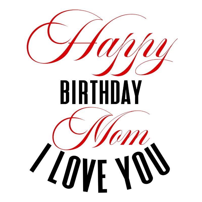 Joyeux anniversaire maman