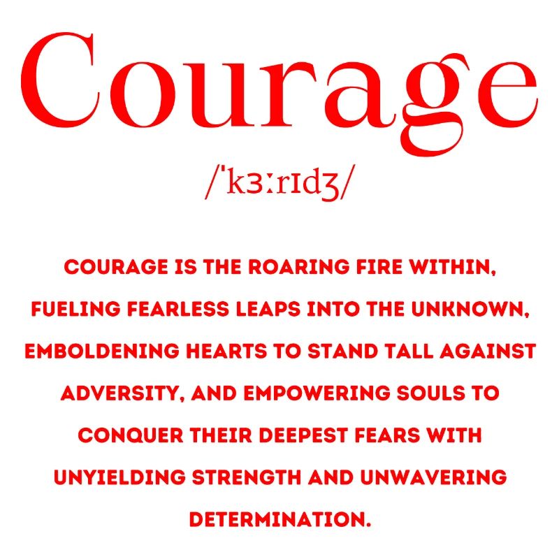 Courage Courage Définition