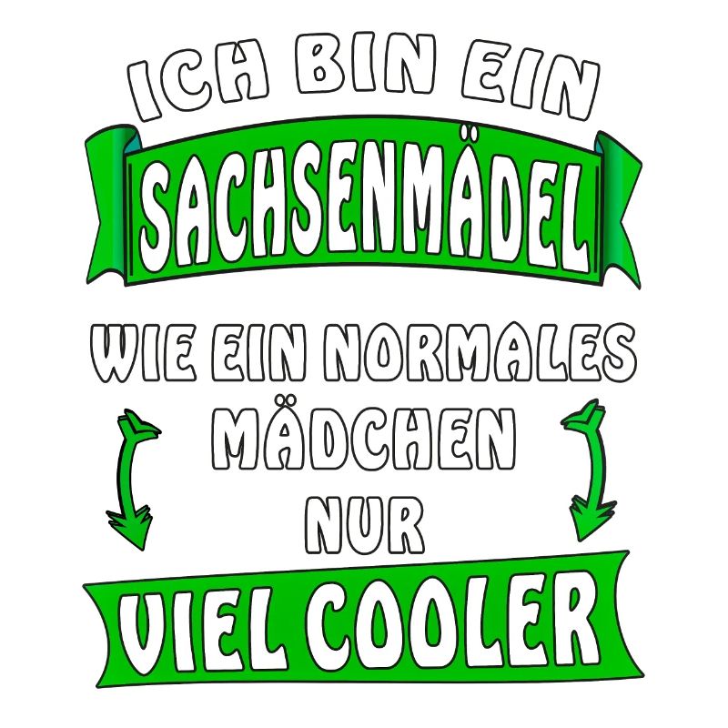 ICH BIN EIN SACHSENMÄDEL