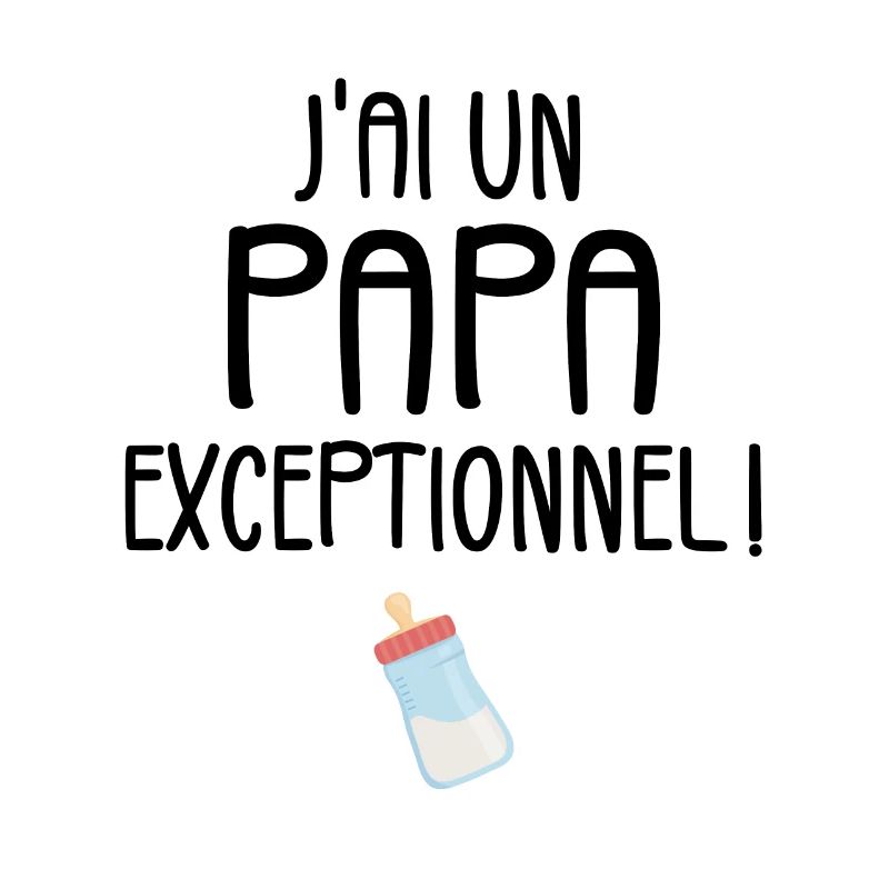 J'ai un Papa Exceptionnel