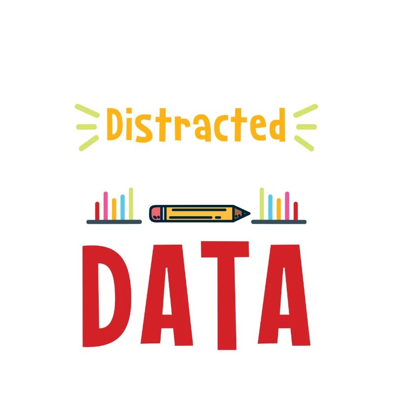 Easily Distracted By Data Für Daten Analytiker