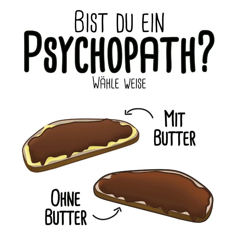 Schokocreme mit Butter oder ohne - Psychotest