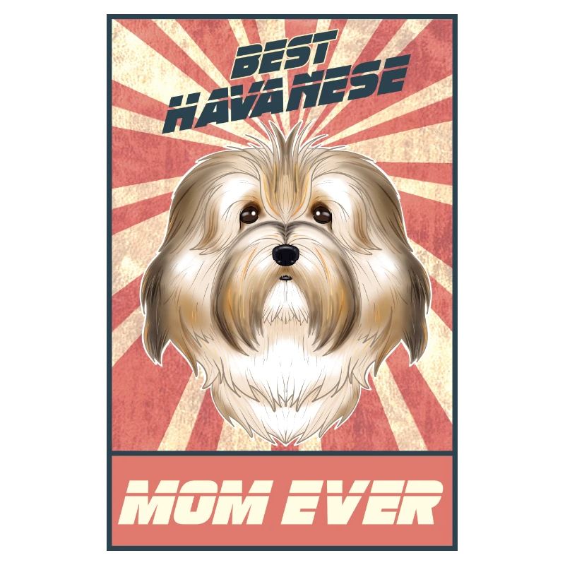 Best Havanese Mom Ever I Havanese Lover