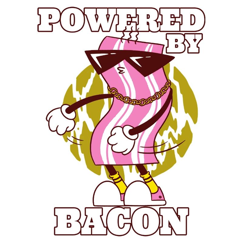 Propulsé par Bacon Funny Bacon Lover