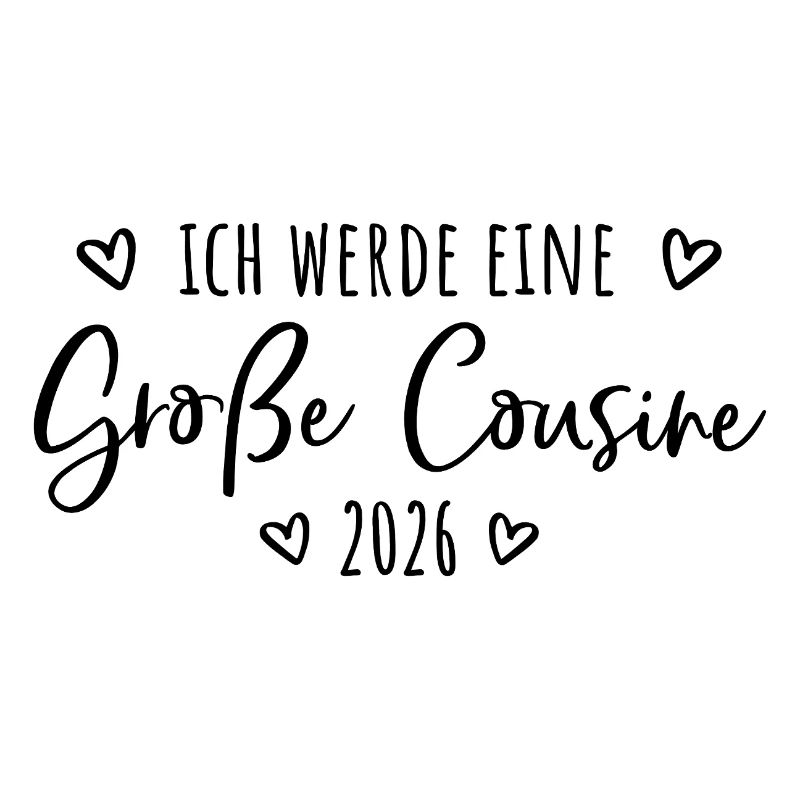 Ich werde eine große Cousine 2026