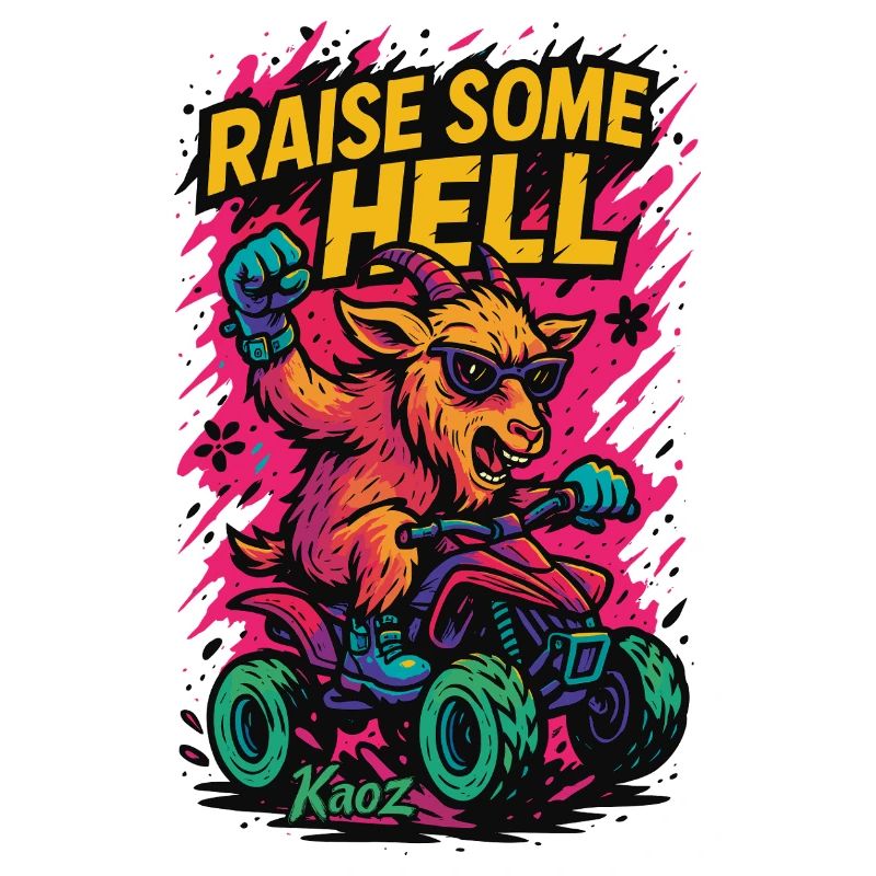 Raise Some Hell Goat with Quad