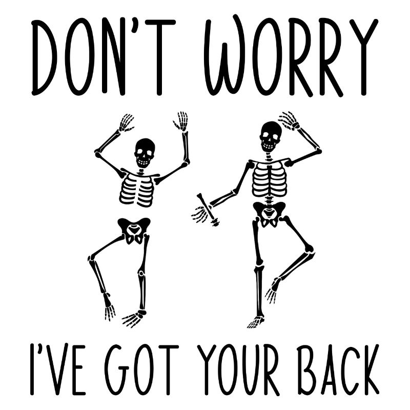 Don’t Worry I’ve Got Your Back