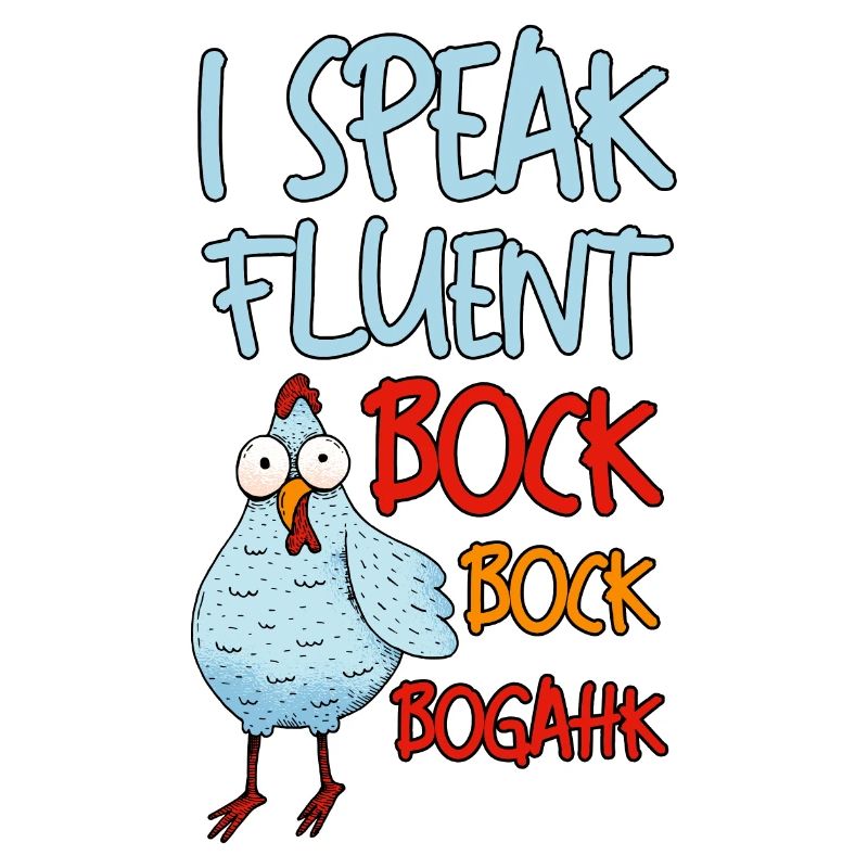 Je parle couramment Bock Bock Bogahk 4