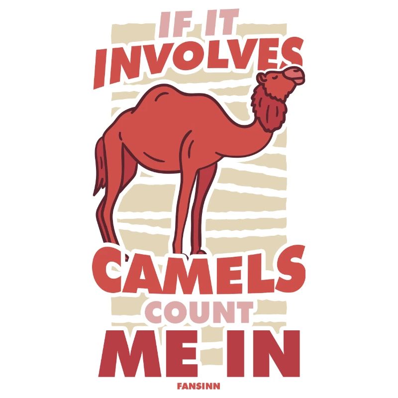 If It Involves Camels Count Me In