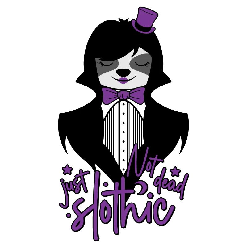 NOT DEAD JUST SLOTHIC - GOTH GOTHIQUE GOTH DÉFECTUEUX
