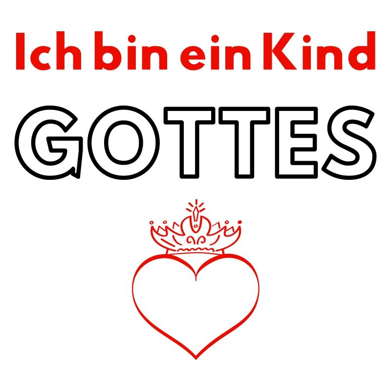 Ich bin ein Kind GOTTES ♥