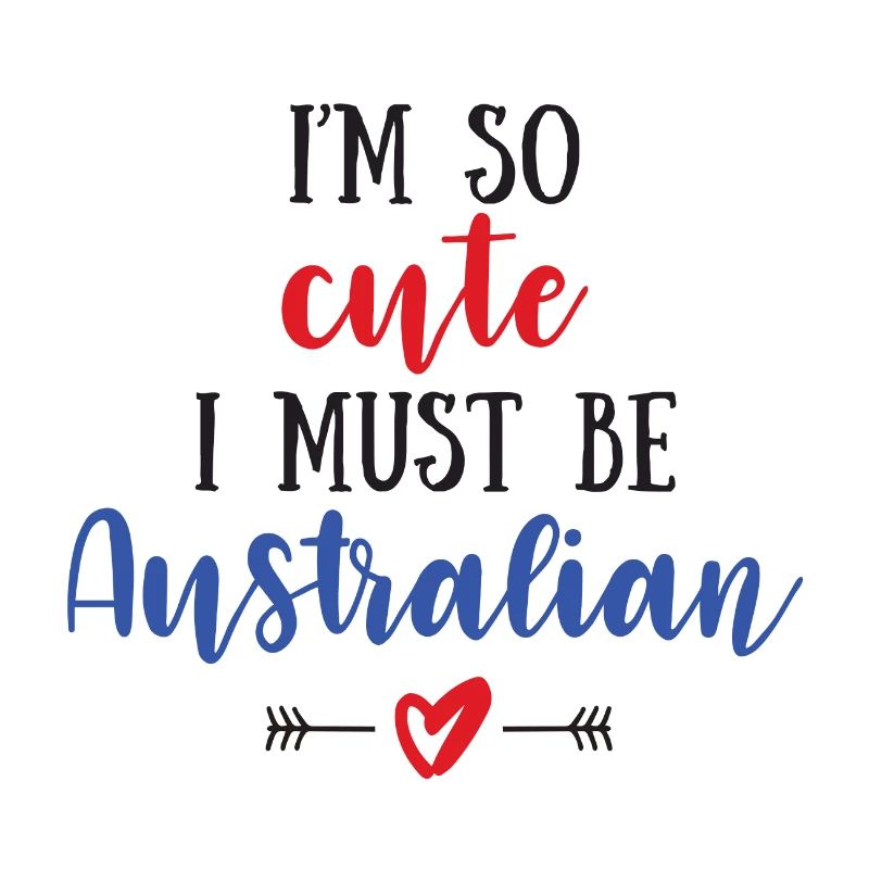 I am so cute I must be Australian