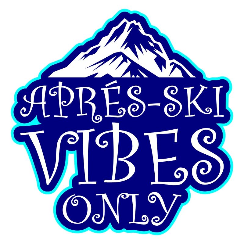 Après-ski vibes only