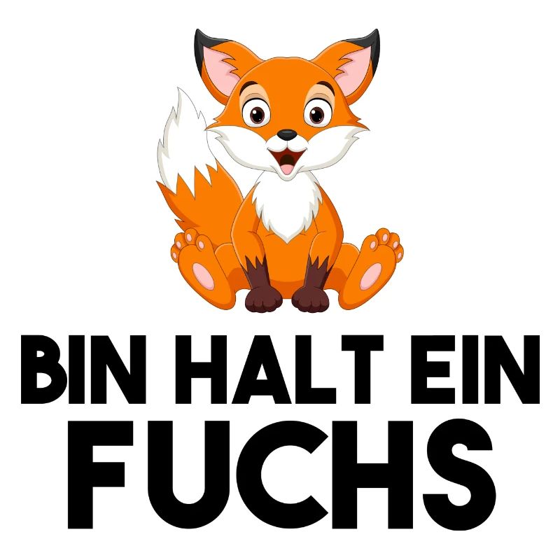 Bin Halt Ein Fuchs