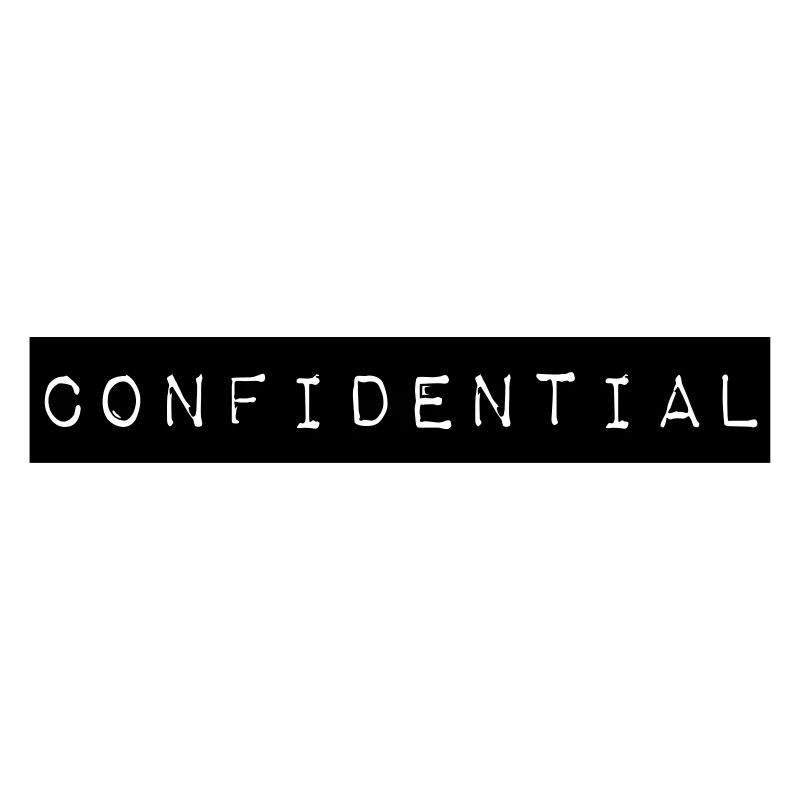 Confidential ! Confidentiel et secret comme slogan