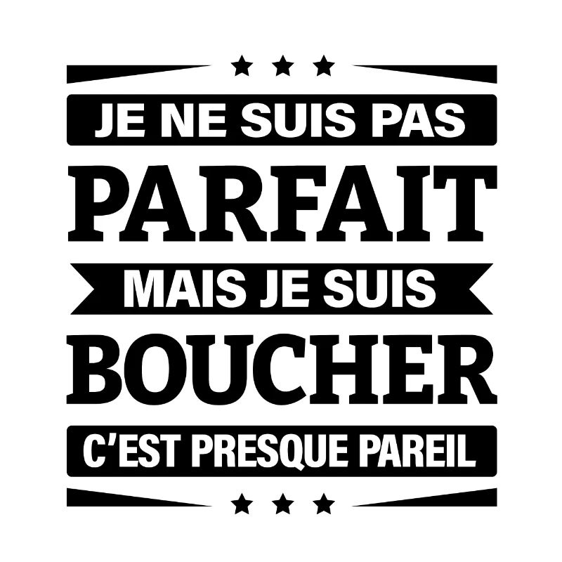 JE SUIS BOUCHER