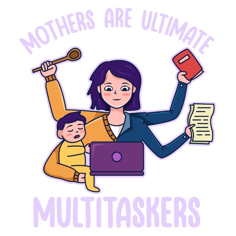 Mother's Day Multitasking Work Design