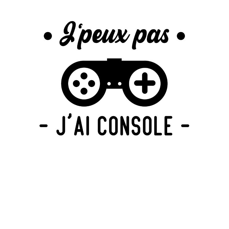 J'peux pas j'ai console