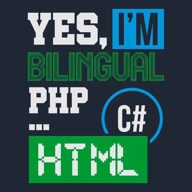 Programmeur informatique Humour Oui, je suis bilingue HTML