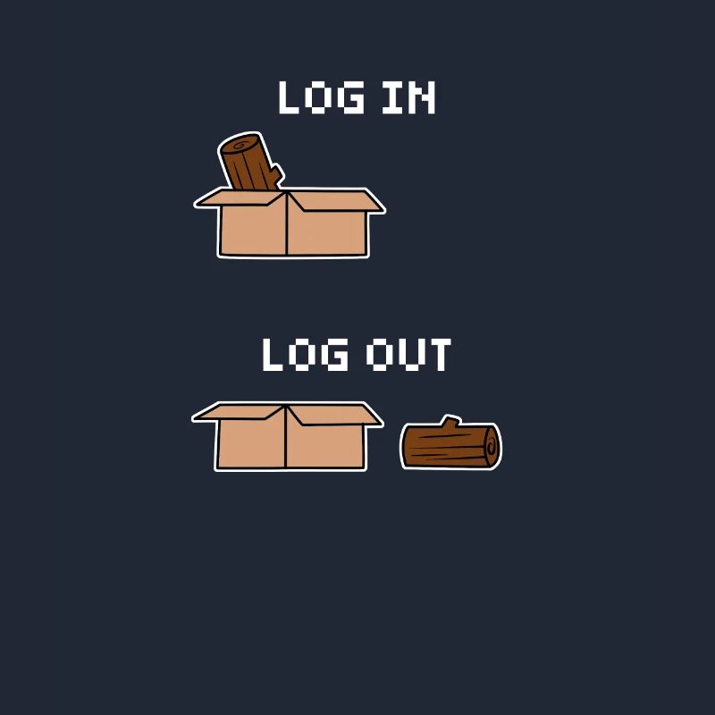 Computer Science Computer Humor Funny Log In Log Out