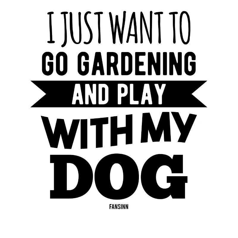 Garten Hund Gärtner Hündchen Spruch