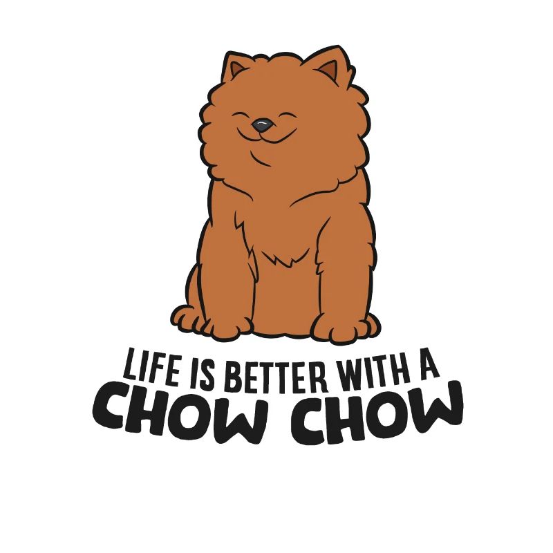 Das Leben Ist Besser Mit Einem Chow Chow Hund