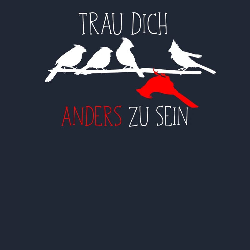 Be Different Trau dich anders zu sein Vögel Vogel