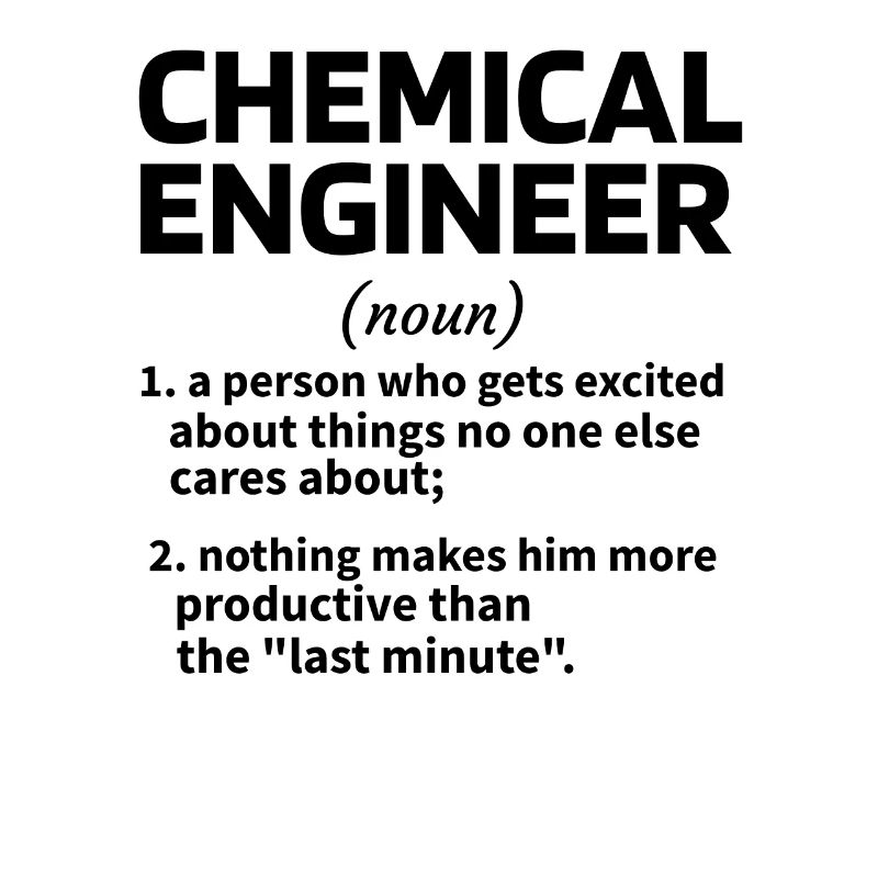 Chemical Engineer Chemical Engineer Gift Idea