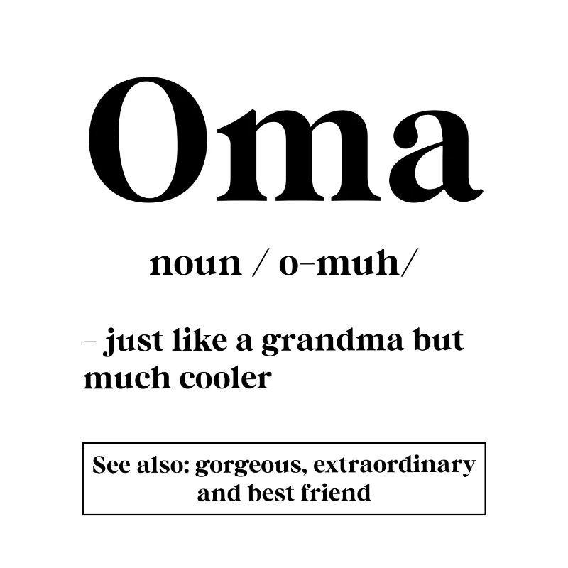 Oma Definition - Muttertagsgeschenk