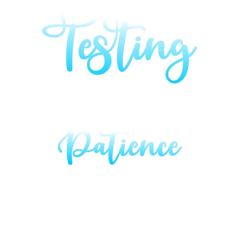 QA Tester - Testing My Dev Team's Patience Daily